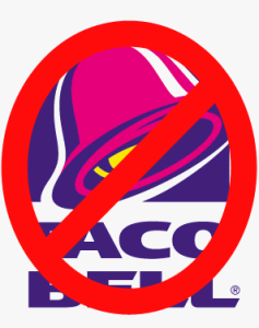 No Taco Bell