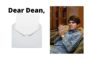 Dear Dean